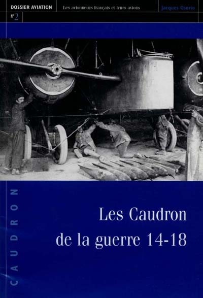 Les Caudron de la guerre 14-18
