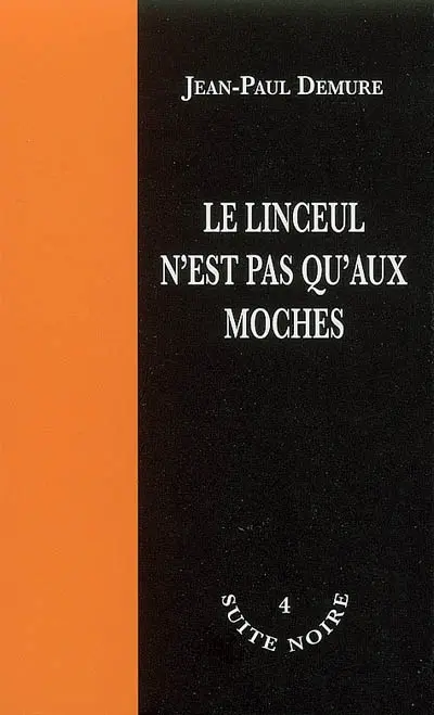 Le linceul n'est pas qu'aux moches