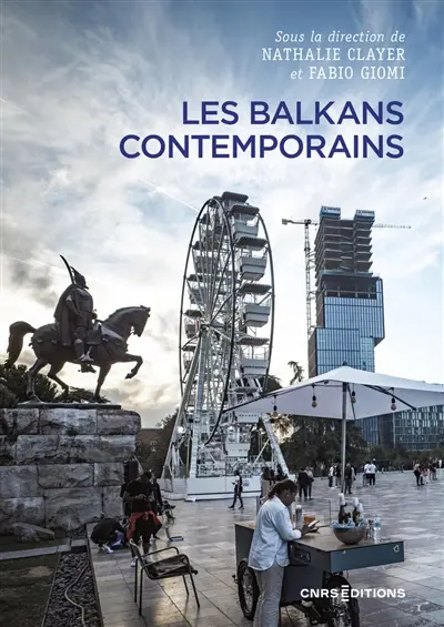 Les Balkans contemporains Les Balkans contemporains