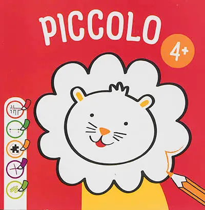Piccolo : le lion, 4+