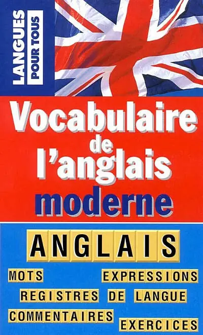 Vocabulaire de l'anglais moderne