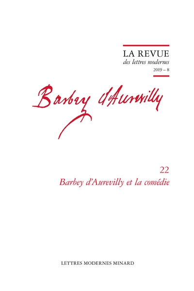 barbey d'aurevilly. vol. 22. barbey d'aurevilly et la comédie