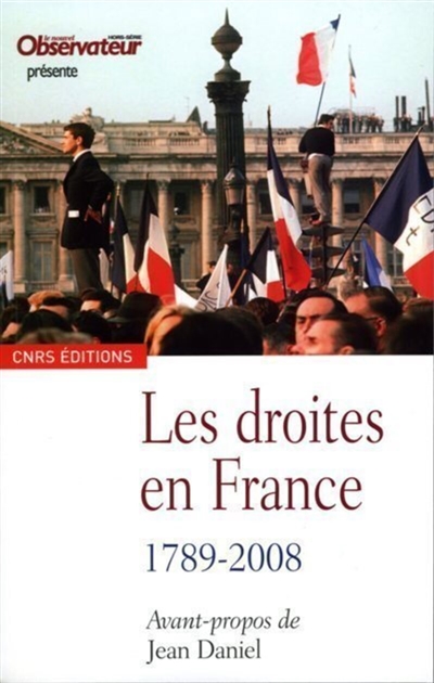 Les droites en France, 1789-2008