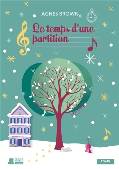 Le temps d'une partition : Un roman de Noël feel-good, entre musique, émotions et magie des rencontres