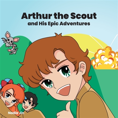 Arthur the Scout : and His...