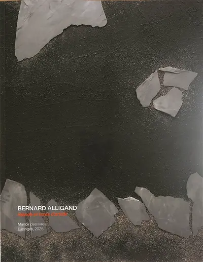 Bernard Alligand : Islande et livres d'artiste : Manoir des livres, Lucinges, 2025