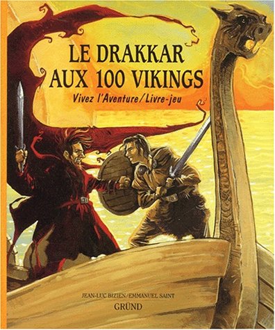 Le drakkar aux 100 Vikings