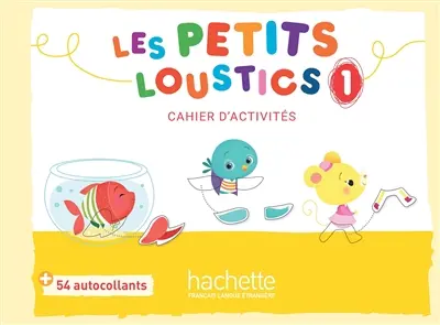 Les petits loustics 1 : cahier d'activités