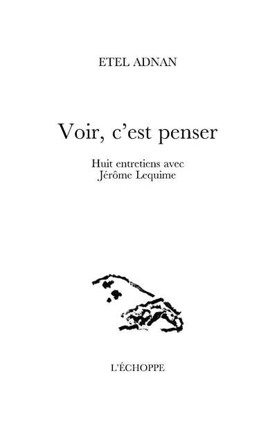Voir, c'est penser : huit entretiens avec Jérôme Lequime