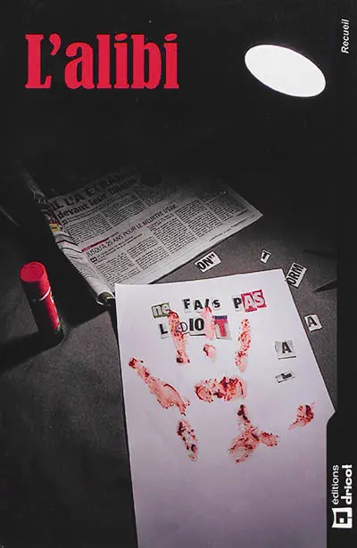 L'alibi : concours de nouvelles