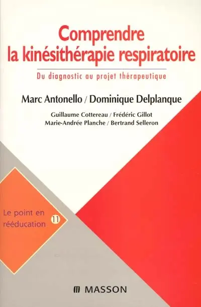 Comprendre la kinésithérapie respiratoire : du diagnostic au projet thérapeutique