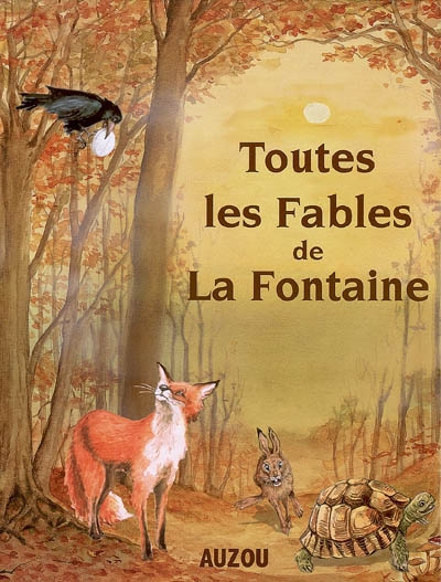 Toutes les Fables de La Fontaine