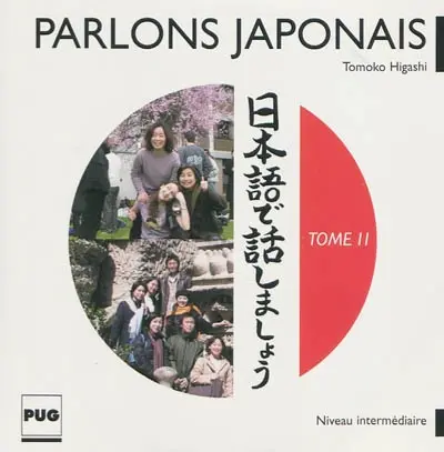 Parlons japonais. Vol. 2. Niveau intermédiaire