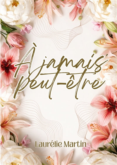A jamais peut-être