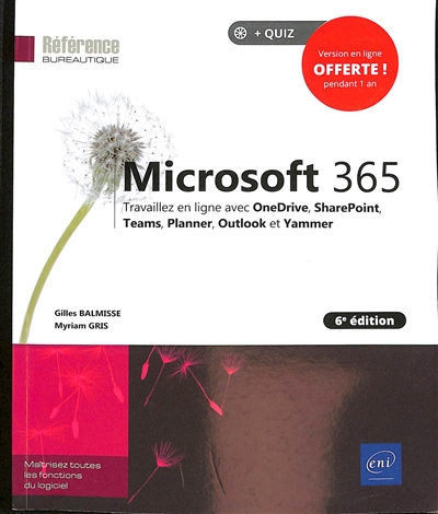 Microsoft 365 : travaillez en ligne avec OneDrive, SharePoint, Teams, Planner, Outlook et Yammer