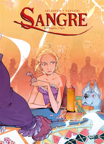 Sangre. Vol. 5. Rugleïs, l'ogre