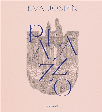 Eva Jospin : Palazzo