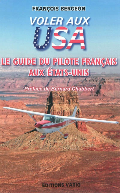 Voler aux USA : le guide du pilote français aux Etats-Unis