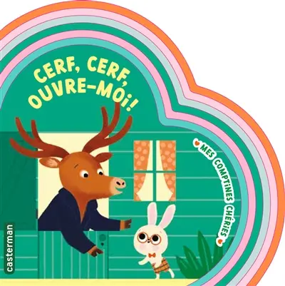 Cerf, cerf, ouvre-moi !