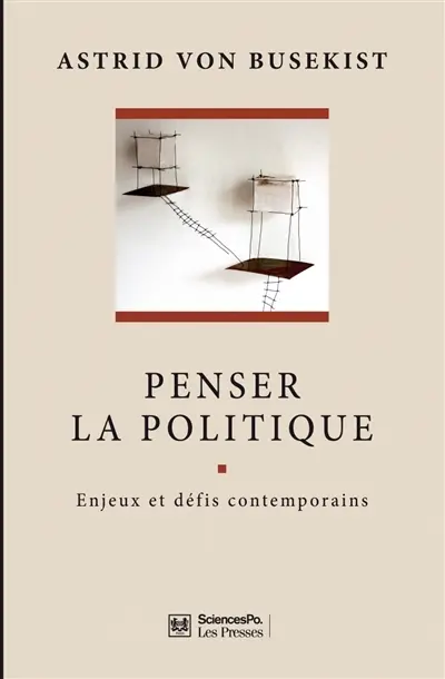 Penser la politique : enjeux et défis contemporains