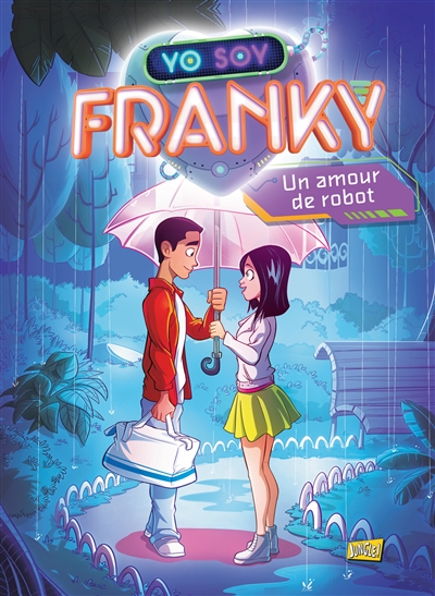 Yo soy Franky. Vol. 1. Un amour de robot