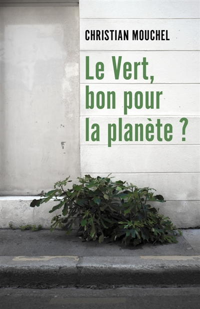 Le Vert, bon pour la planète ?