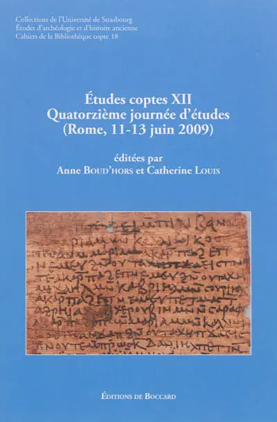 Etudes coptes. Vol. 12. Quatorzième journée d'études : Rome, 11-13 juin 2009