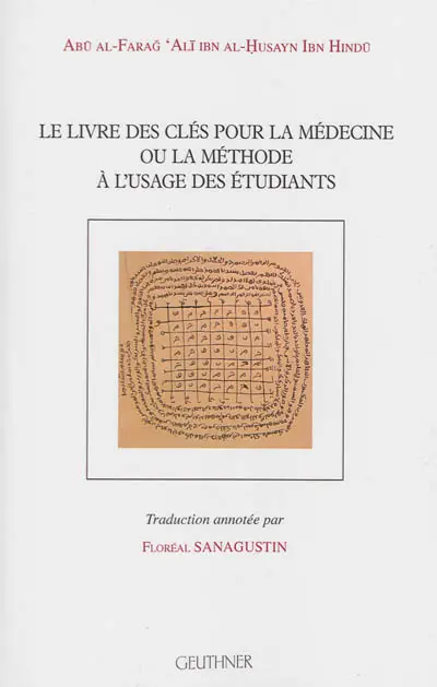 Le livre des clés pour la médecine ou La méthode à l'usage des étudiants