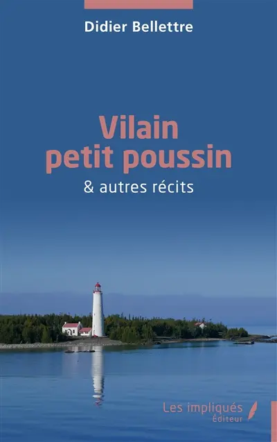 Vilain petit poussin : & autres récits