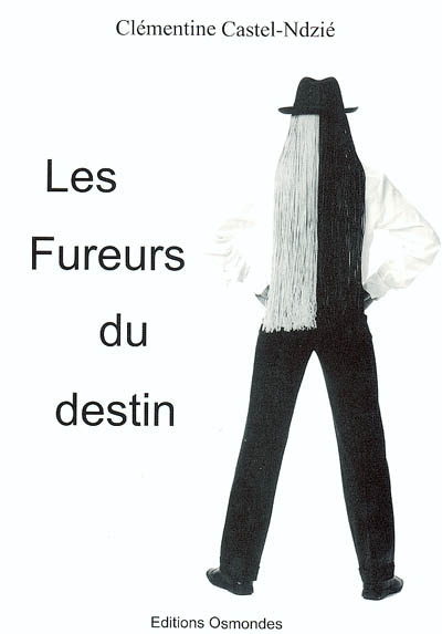 Les fureurs du destin