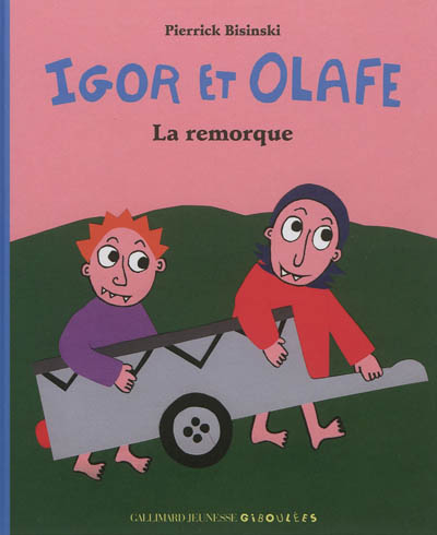 Igor et Olafe- La remorque