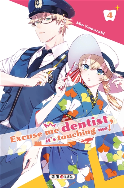 Excuse me dentist, it's touching me!. Vol. 4