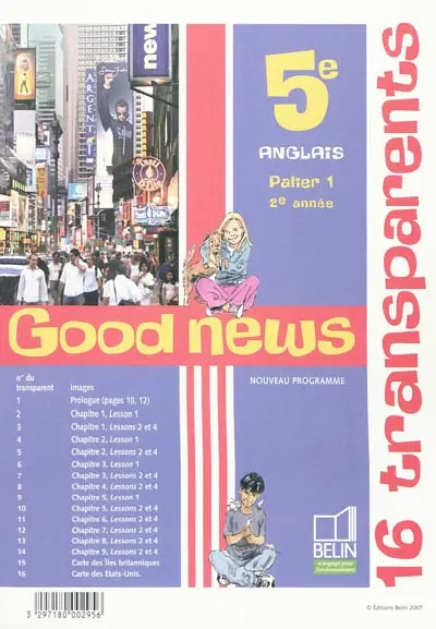 Good news, 5e anglais, palier 1, 2e année : 16 transparents : nouveau programme