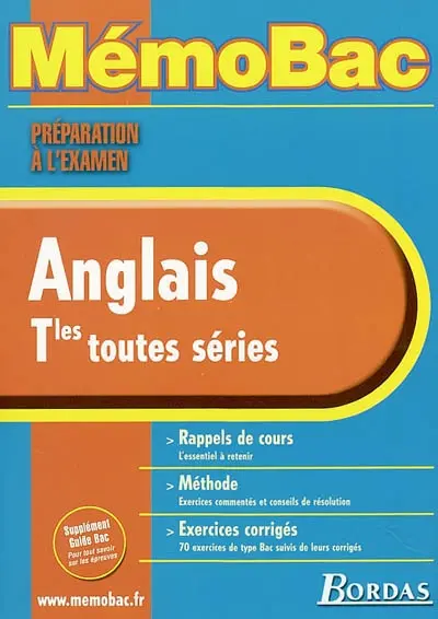 Anglais, terminales toutes séries : rappels de cours, méthode, sujets traités