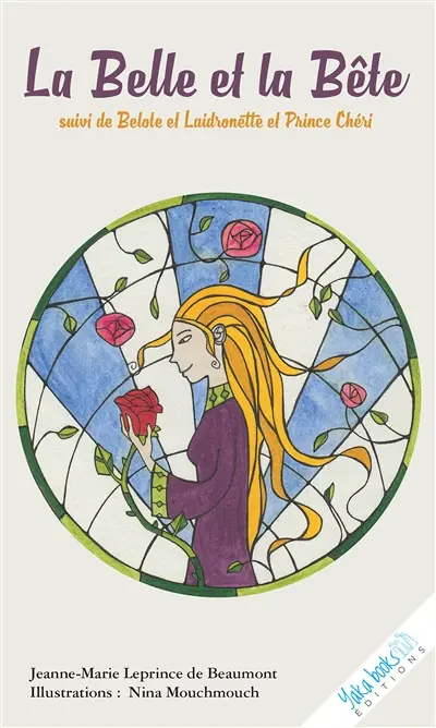 La Belle et la Bête. Belote et Laidronette. Prince chéri