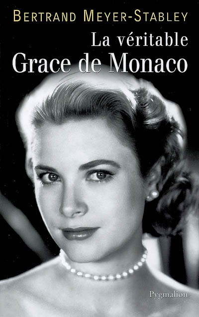 La véritable Grace de Monaco