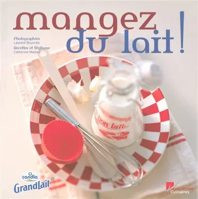 Mangez du lait !