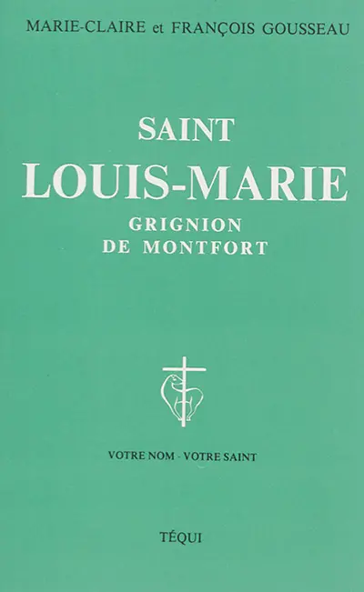 Saint Louis-Marie Grignion de Montfort