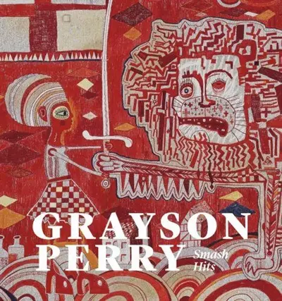 Grayson Perry Smash Hits
