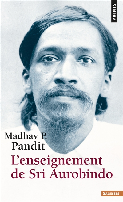 L'enseignement de Sri Aurobindo