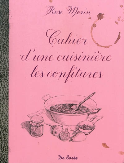 Cahier d'une cuisinière : les confitures