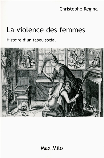 La violence des femmes : histoire d'un tabou social