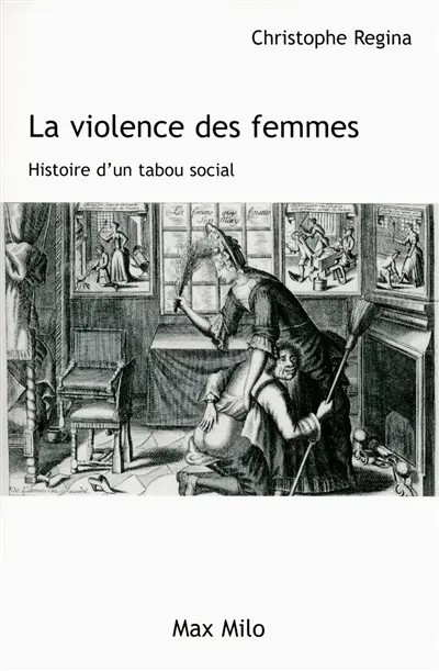 La violence des femmes : histoire d'un tabou social