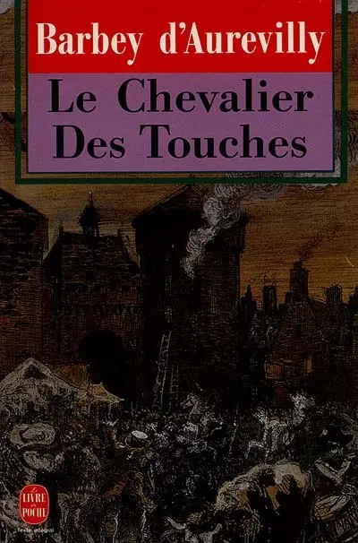 Le chevalier Des Touches