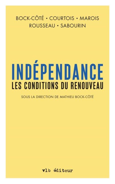 Indépendance : les conditions du renouveau