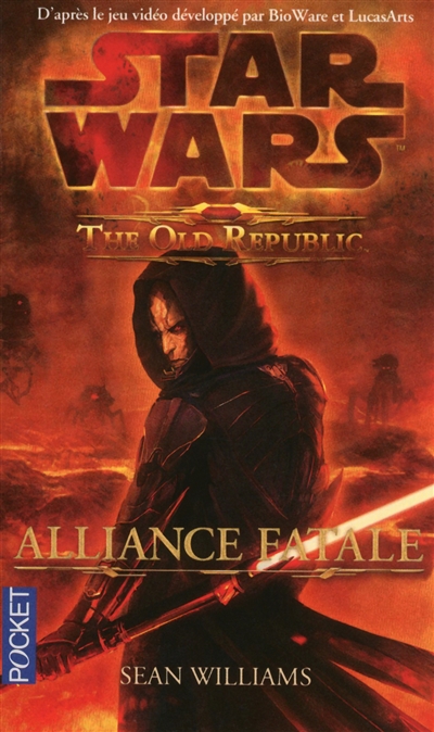 Star Wars : the old Republic. Vol. 1. Alliance fatale
