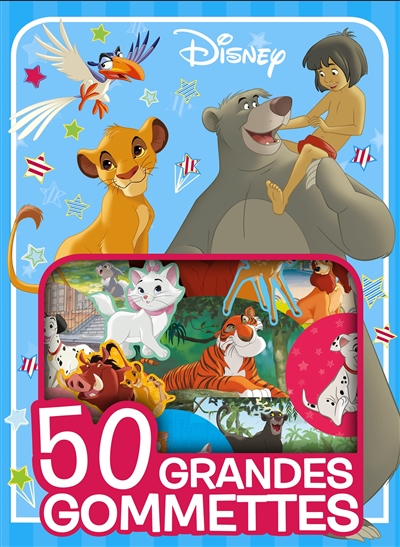 Disney classiques : mes 50 grandes gommettes Disney : animaux