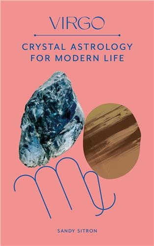 Virgo : Crystal Astrology...