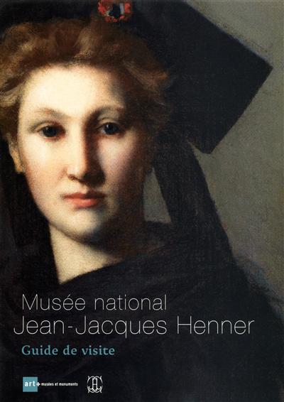 Musée national Jean-Jacques Henner : guide de visite