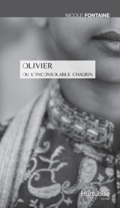 Olivier, ou, L'inconsolable chagrin